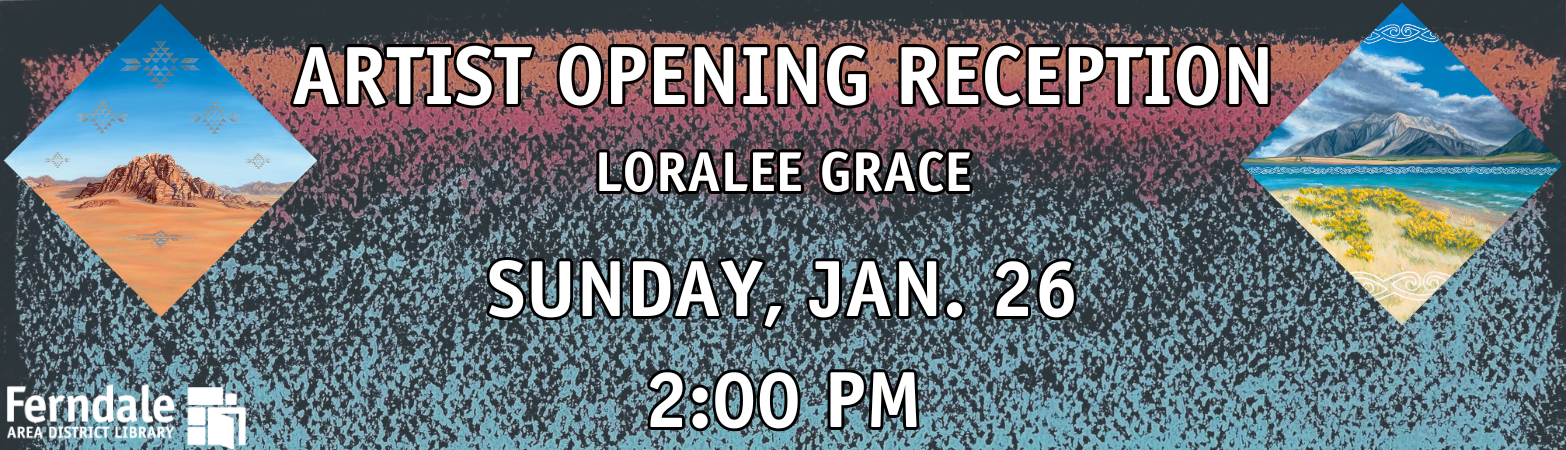 Art Reception: Loralee Grace