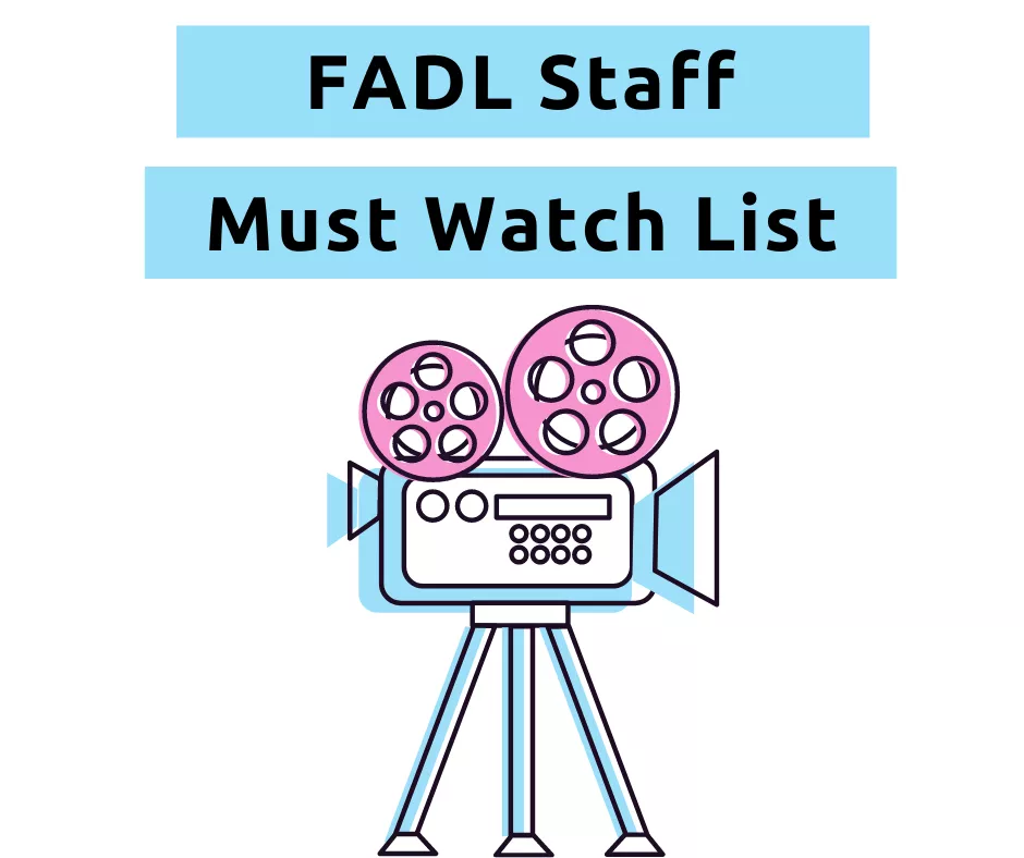 Link to FADL Staff Must Watch Lists