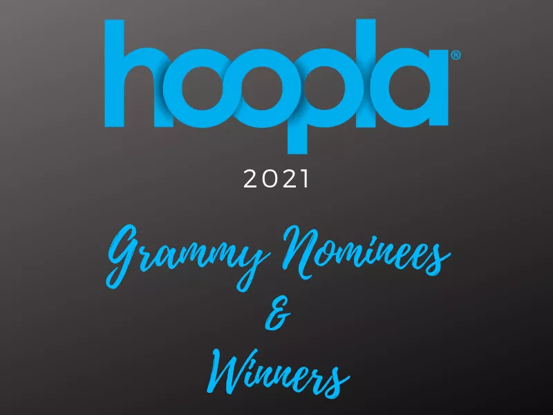 hoopla list of 2021 Grammy Nominees and Winners